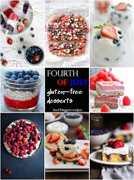 Our favorite 4th of july recipes. 20 Gluten Free Fourth Of July Desserts A Healthy Life For Me