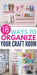 Furniture and peg board ideas to storing and organizing your craft supplies and craft room. The Best Craft Room Organization Ideas Organization Obsessed Craft Room Organization Room Organization Craft Room
