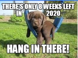 Check spelling or type a new query. Meme Creator Funny Happy Friday Eve Hang In There We Are Almost To The Weekend Meme Generator At Memecreator Org