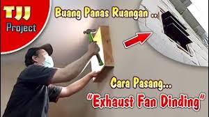 Manfaat dari memasang exhaust fan kamar mandi. Cara Pasang Exhaust Fan Dinding Project Bikin Ruang Genset Youtube
