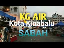 Kota kinabalu dikenali dengan tempat menarik seperti pasar malam. Pasar Malam Kg Air Kota Kinabalu Sabah Videoclip Youtube