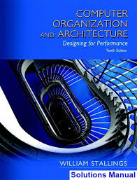 Computer Organization And Architecture 10th Edition Stallings Solutions Manual Solutions Manual Test Bank Instant Download Computer Architecture Test Bank School Humor