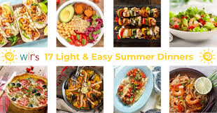 Low fodmap dinner inspiration for warm summer nights. 17 Light And Easy Summer Dinner Recipes Weight Loss Resources