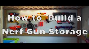 Diy nerf gun rack : How To Build A Nerf Gun Storage Youtube