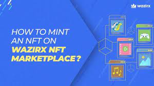 How To Create Mint Sell Nft On Wazirx Nft Marketplace In 2021 Financial Advice Blogging Guide Things To Sell