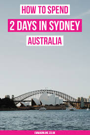 How To Spend The Perfect Two Days In Sydney Australia Travel Sydney Beaches Sydney