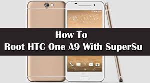 In layman's terms, this means the device is ready for developers and experimenters . Updated How To Safely Root Htc One A9 With Supersu