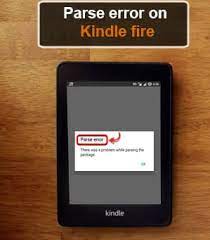 Below is a list of the most common. Kindle Fire Parse Error Solved Parse Error On Kindle Fire