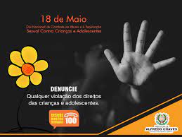E sabe por que o chamamos de maio laranja? Prefeitura Municipal De Alfredo Chaves Maio Laranja Alerta Para O Abuso E A Exploracao Sexual De Criancas E Adolescentes