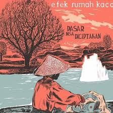 Also see camelot, duration, release date, label, popularity, energy, danceability, and happiness. Efek Rumah Kaca Pasar Bisa Diciptakan Lyrics Genius Lyrics