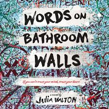Maybe you would like to learn more about one of these? Words On Bathroom Walls Audiobook Listen Instantly