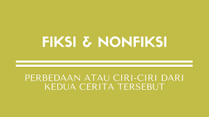 Check spelling or type a new query. Perbedaan Cerita Fiksi Dan Nonfiksi Menambah Wawasan