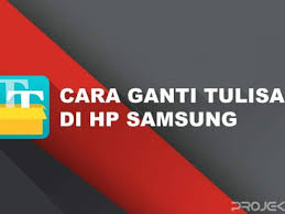 Setelah itu, untuk mengganti font android pilihlah menu font style. 5 Cara Mengganti Tulisan Di Hp Samsung Tanpa Aplikasi