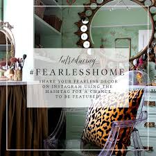 Introducing Fearlesshome Meet Your Fearless Hosts Swoon Worthy Decoration Maison Couleur Creative Decoration