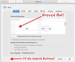 Most of the wifi networks that . Fix Mac Cannot Edit Preferred Networks Greyed Out