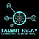 Talent-Relay