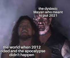 2020 End Of The World Meme Archives Shut Up And Take My Money