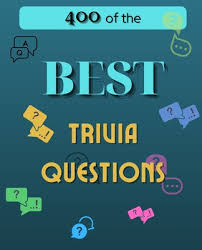 If you know, you know. 400 Of The Best Trivia Questions Fun And Challenging Trivia Questions Play With The Your Family Or Friends Tonight And Become A Champion 400 Questi Paperback Trident Booksellers Cafe
