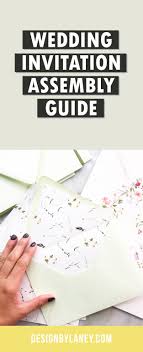 Wedding Invitation Assembly Guide Design By Laney Invitations And Callig In 2020 Wedding Invitations Wedding Invitations Rsvp Cards Wedding Stationery Inspiration