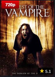 Watch Forest Of The Vampire 2016 Online Free Movie Vampire Movies Vampire Latest Horror Movies