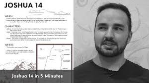 Joshua 14 Summary: 5 Minute Bible Study