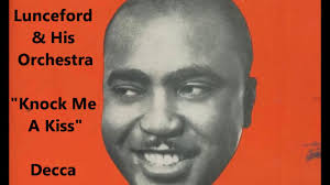 Jimmie Lunceford & His Orchestra "Knock Me A Kiss" Decca 18483 vocal by  Willie Smith