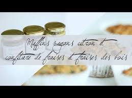 Yummy Recipes La Trilogie De L Epicurien Muffins Citron Confiture De Fraises Et Fraises Des Bois Confiture Fraise Fraises Des Bois Muffins Citrons
