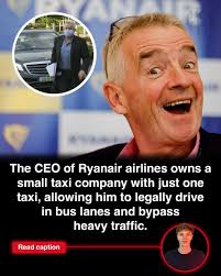 Si Pandai! Ryanair's CEO Michael O'Leary is known for doing things  differently. One of his cleverest (and most controversial) moves? He set up  a tiny taxi company with just one car. Because