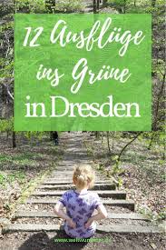Natur In Dresden 12 Ausflugsideen Trotz Corona Ausflug Dresden Die Schonsten Orte Deutschlands