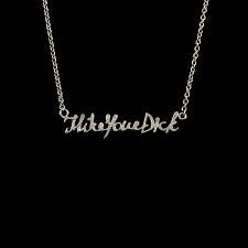 I like your Dick Necklace