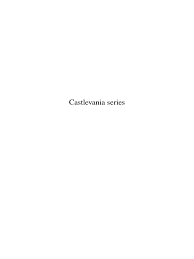 Castlevania kingdom, the final word in evil. Castlevania Series Japanese Games Leisure