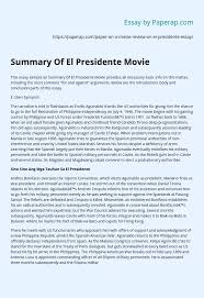Although the concept is fairly simple, many students still end up wondering: Summary Of El Presidente Movie Essay Example