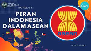 Peran Indonesia Dalam Asean Di Berbagai Bidang Indomaritim Id