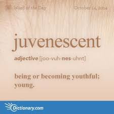 Dictionary Com S Word Of The Day Juvenescent Being Or Becoming Youthful Weird Words Uncommon Words Foreign Words