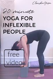 20 Minute Yoga For Inflexible People Yoga Stretches For Beginners 20 Minute Yoga Yoga For Beginners