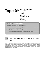 Malaysia is situated in southeast asia right below thailand. Topic 9 Integration And National Unity
