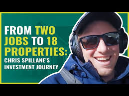 From Two Jobs to 18 Properties: Chris Spillane's Investment Journey
