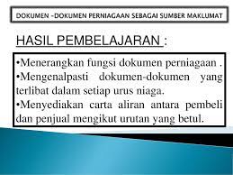 Retribusi daerah, yang selanjutnya disebut. Dokumen Dokumen Perniagaan Sebagai Sumber Maklumat Ppt Download