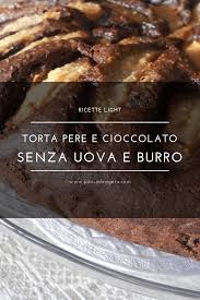 Per la preparazione della torta al cioccolato senza uova, burro e latte, in una ciotola setacciate la farina, il cacao e il lievito, aggiungete il dolcificante e mescolate con una forchetta gli ingredienti secchi. Torta Pere E Cioccolato Con Farina Di Grano Saraceno Ricetta Senza Uova E Senza Burro Pancia Leggera