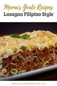 Lasagna Filipino Style Best Lasagna Recipe Lasagna Recipe Baked Lasagna