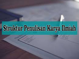 Kerangka Dan Struktur Penulisan Karya Ilmiah Di 2021 Sarjana Sains Tesis Tulisan