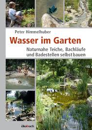 Die eintrübung des wassers im gartenteich kann verschiedene ursachen haben. Wasser Im Garten Okobuch Verlag Gmbh