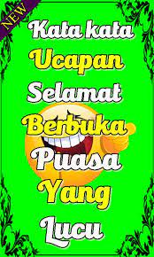 Kumpulan ucapan selamat puasa lucu gokil terbaru para android. Kata Kata Ucapan Selamat Berbuka Puasa Yang Lucu Pour Android Telechargez L Apk
