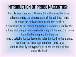 Does anybody have any info on how to interpret mackintosh probe results, in particular a relationship to bearing pressure. Probe Machintosh