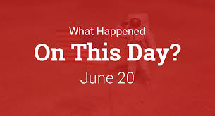 20 jun 2021 04:06 bdst updated: On This Day June 20