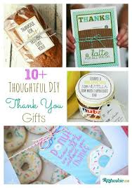 Birthday Thank You Gifts For Adults 11 Thoughtful Diy Thank You Gifts Thank You Gifts Thank You Teacher Gifts Diy Teacher Gifts