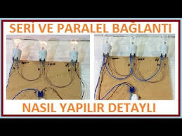 Seri Baglanti Ile Paralel Baglanti Arasindaki Fark Nedir Serum Elektrik Okuma