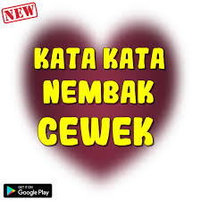 Maka dari itu admin bagikan kata bahasa jawa yang lucu dan dapat. Kata Kata Nembak Cewek Terbaru 1 0 Apk Download Com Katakatanembakcewek Forextradinglifeinsurance Apk Free