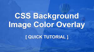 Css Background Image Color Overlay Css Color Overlay Filter Youtube