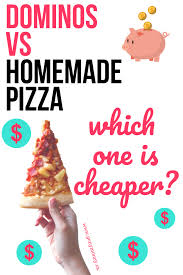 Dominos Vs Homemade Pizza Which Cost Of Pizza Is Lower Genymoney Ca Homemade Pizza Homemade Frugal